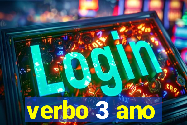 verbo 3 ano