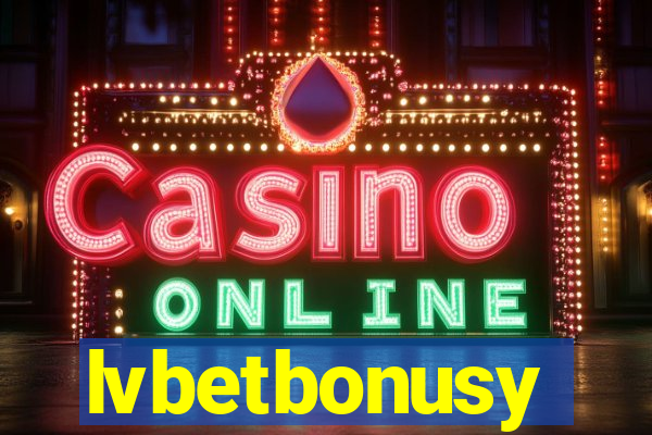 lvbetbonusy