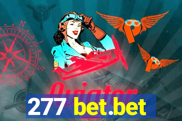 277 bet.bet