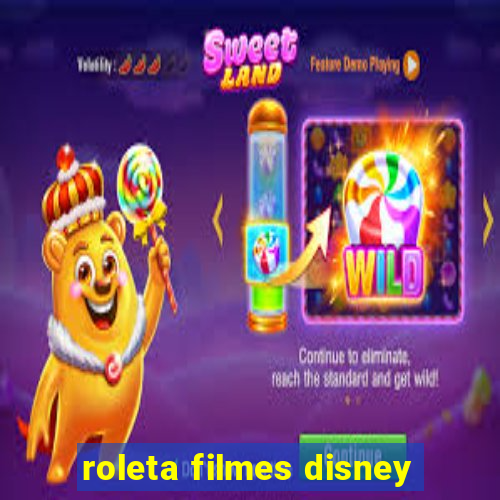 roleta filmes disney