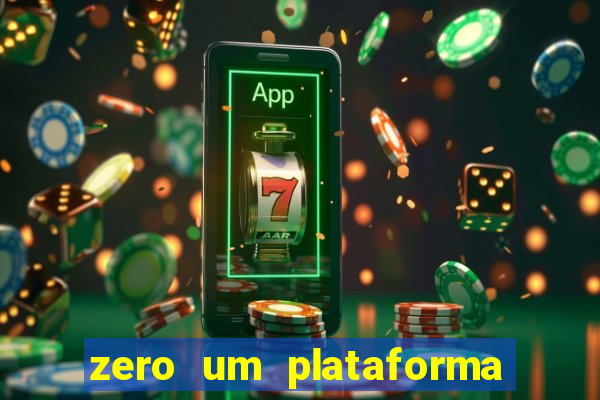 zero um plataforma de jogos