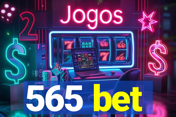 565 bet