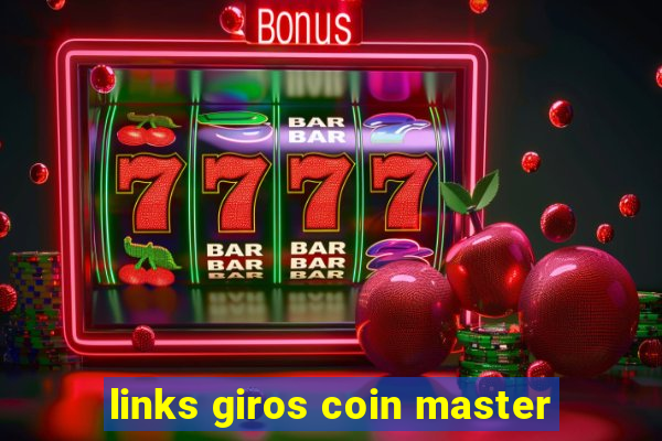 links giros coin master