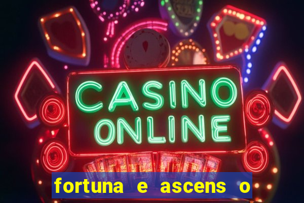 fortuna e ascens o livro pdf grátis