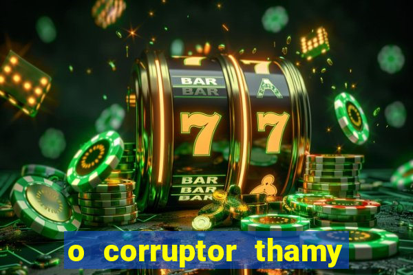 o corruptor thamy bastida pdf grátis