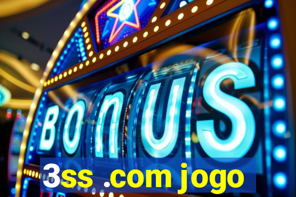 3ss .com jogo