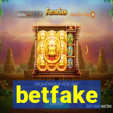 betfake