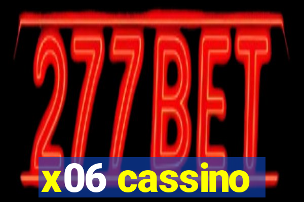 x06 cassino