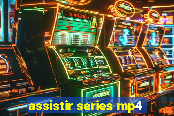 assistir series mp4