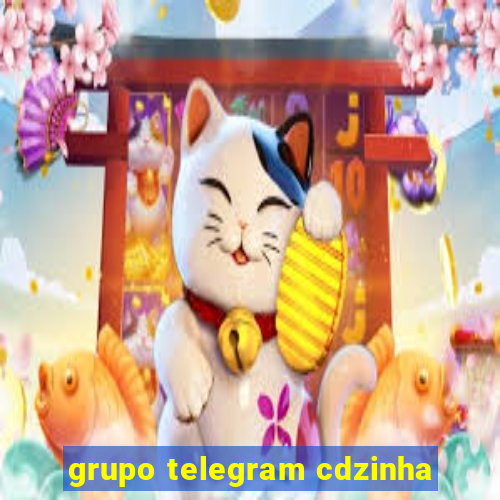 grupo telegram cdzinha