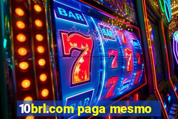 10brl.com paga mesmo