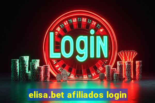 elisa.bet afiliados login