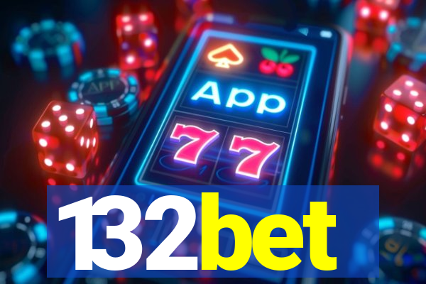 132bet