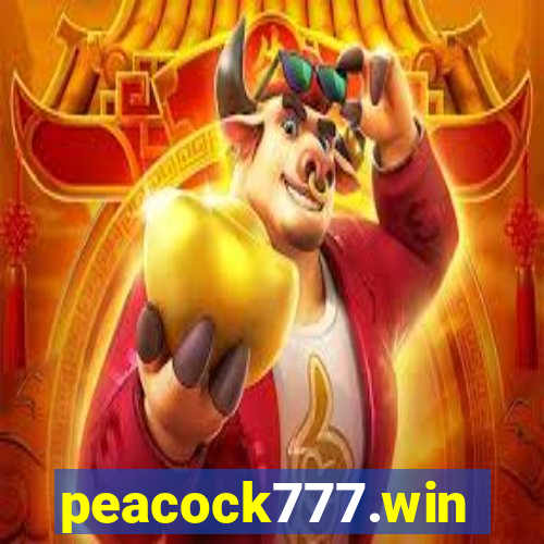 peacock777.win