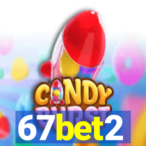 67bet2