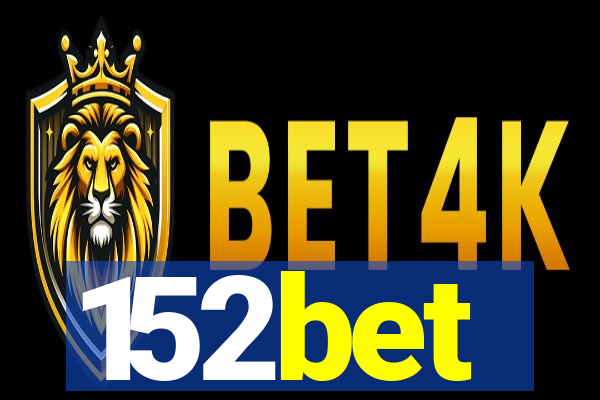 152bet