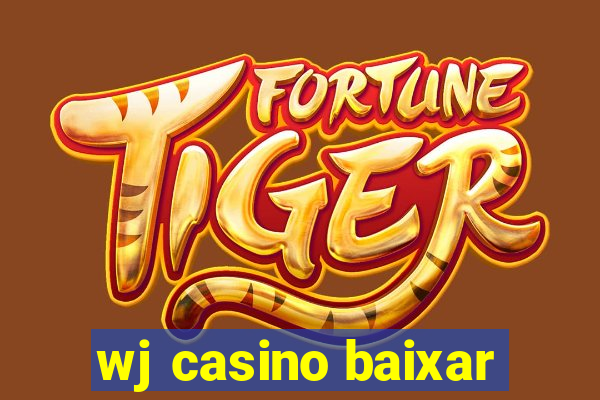 wj casino baixar