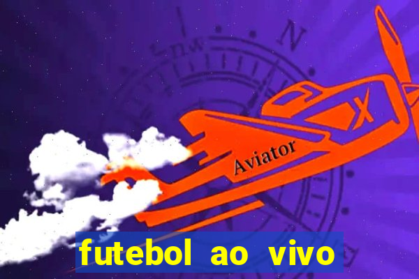 futebol ao vivo mundo fut