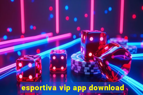 esportiva vip app download