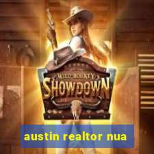 austin realtor nua