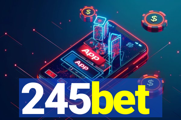 245bet