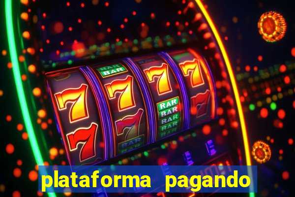 plataforma pagando muito fortune tiger