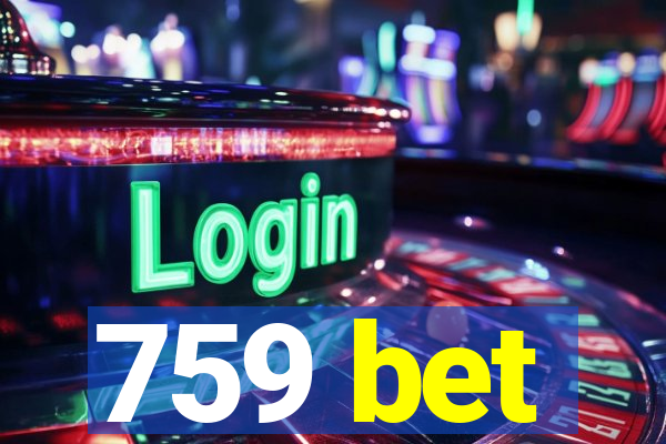 759 bet