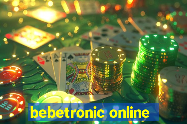 bebetronic online