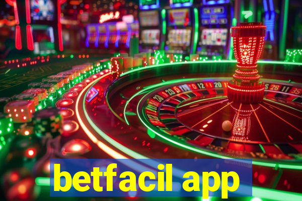 betfacil app