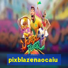 pixblazenaocaiu