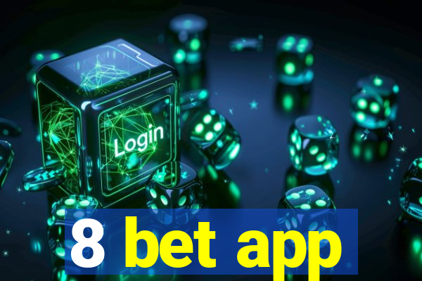 8 bet app