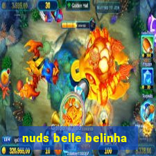 nuds belle belinha