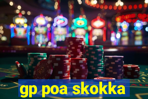 gp poa skokka