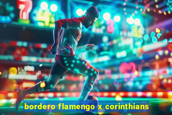 bordero flamengo x corinthians