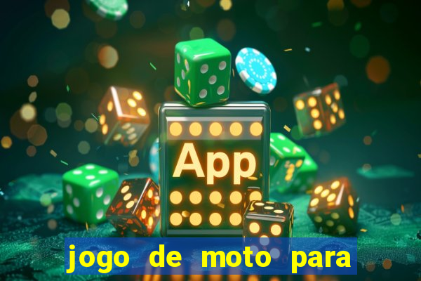 jogo de moto para dar grau