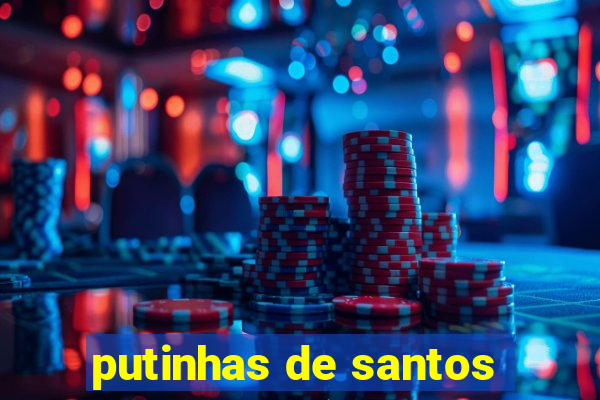 putinhas de santos