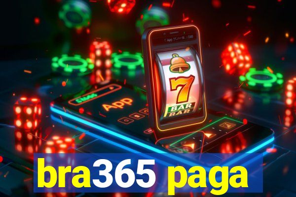 bra365 paga