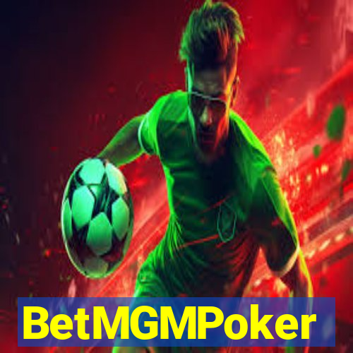 BetMGMPoker