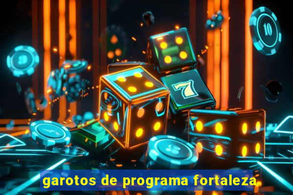 garotos de programa fortaleza