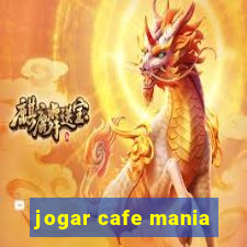 jogar cafe mania