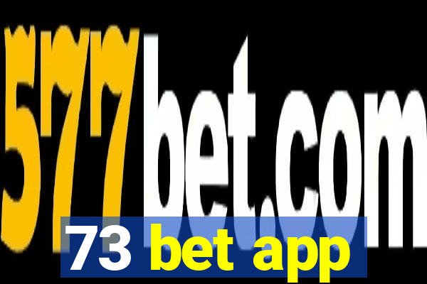 73 bet app