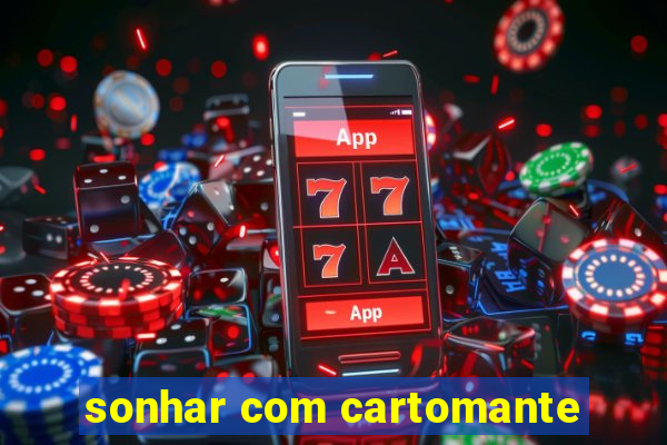 sonhar com cartomante