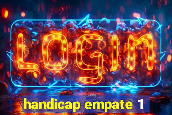 handicap empate 1