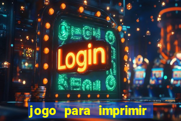 jogo para imprimir e montar