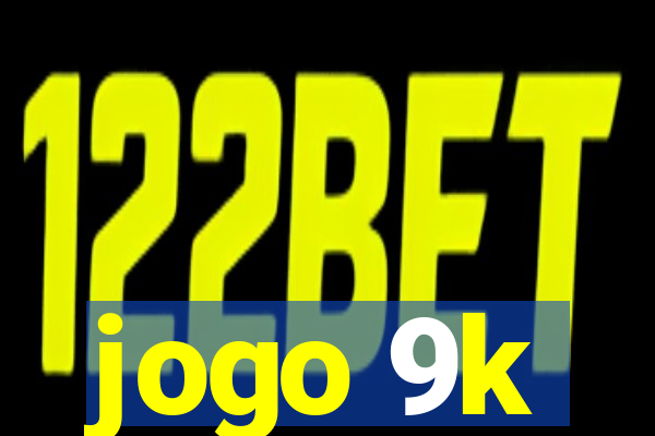 jogo 9k