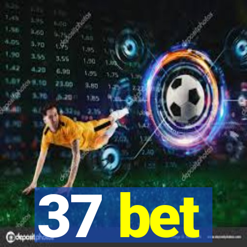 37 bet