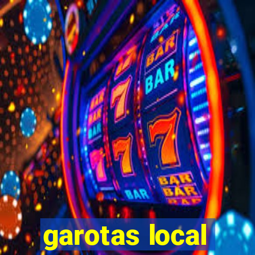 garotas local