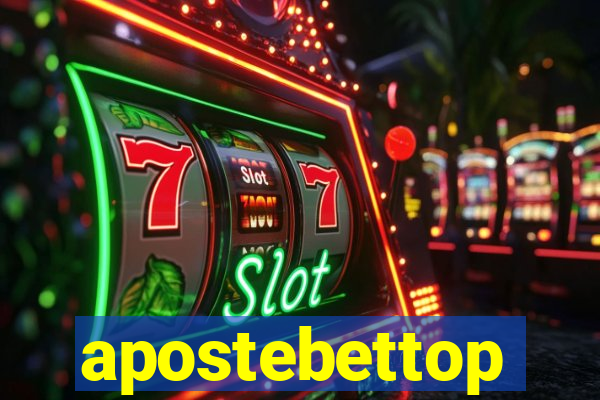 apostebettop