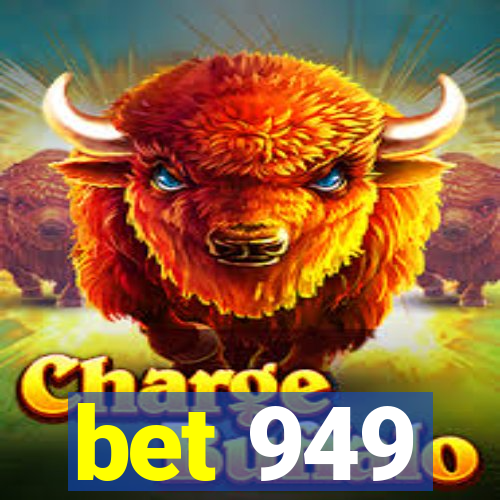 bet 949