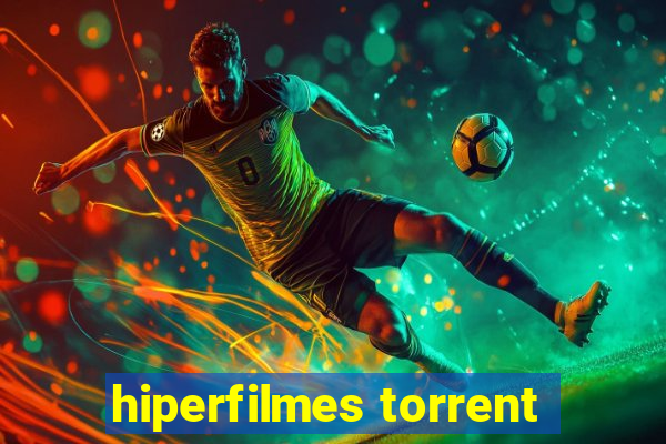 hiperfilmes torrent